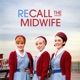 ReCall The Midwife 