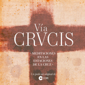 Vía Crucis. Meditaciones en las estaciones de la Cruz - COPE