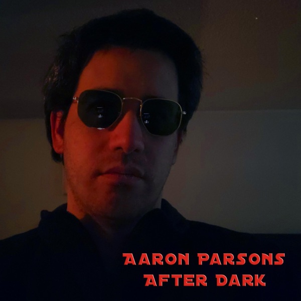 Artwork for Aaron Parsons After Dark