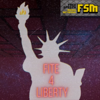 #109 Fite 4 Liberty with Dan Fishman