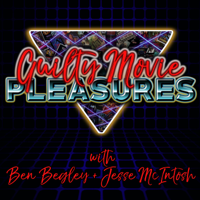 Guilty Movie Pleasures podcast