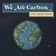 We Are Carbon