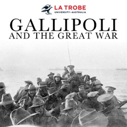 #12 Life on the Gallipoli Battlefield