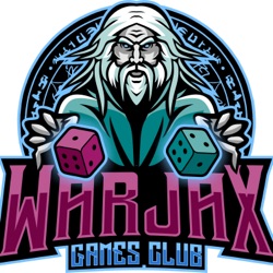 Warjax Games Club Podcast