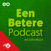 Een Betere Podcast - NPO Radio 2 / EO