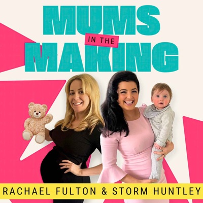 Mums In The Making:Storm Huntley