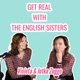 Get Real With The English Sisters - Mind Health Anxiety 