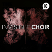 Invisible Choir - Reach Freaks | Kast Media