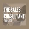 The Sales Consultant Podcast - Derrick Williams
