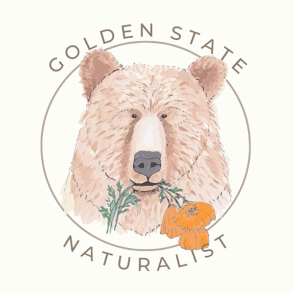 The Golden State Naturalist Podcast Artwork