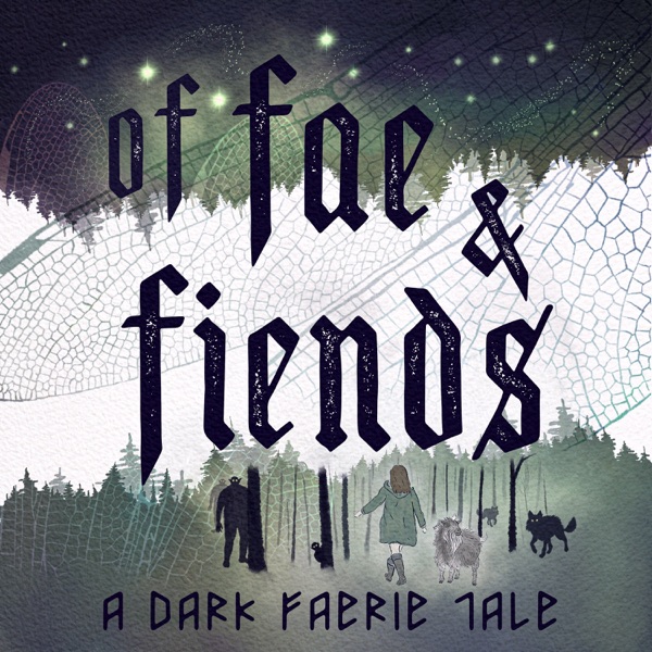 Of Fae and Fiends
