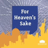 For Heaven's Sake - Shalom Hartman Institute