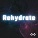 Rehydrate