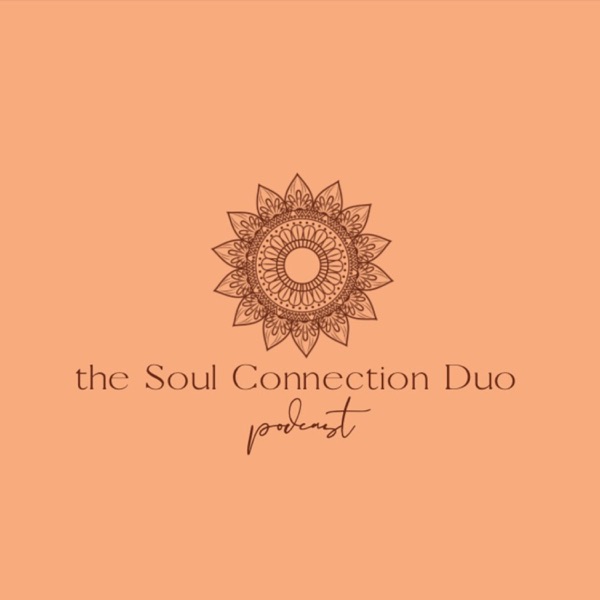 the Soul Connection Duo Podcast