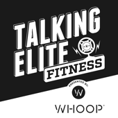 Talking Elite Fitness - Tommy Marquez & Sean Woodland