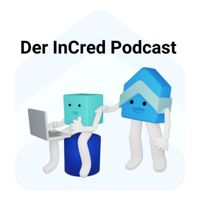 Der InCred Immobilieninvestoren Podcast - die Matching-Plattform für Investoren und Geldgeber. podcast