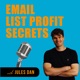 Email List Profit Secrets