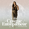 The Cosmic Entrepreneur - Keelie Rae
