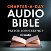 Chapter-A-Day Audio Bible - John Stange, Pastor and Audio Bible Reading Plan