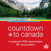 Countdown to Canada - Arrive