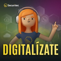 Digitalízate con Securitec