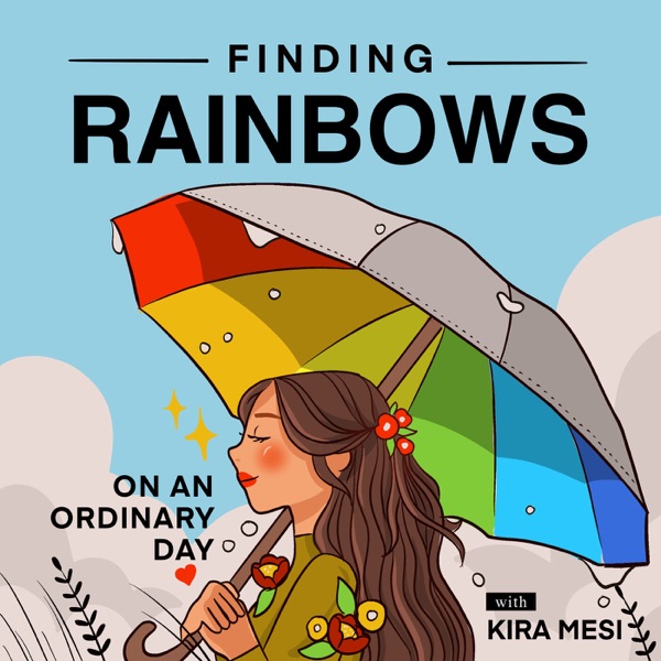Finding Rainbows on an ordinary day Artwork