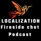 Localization Fireside Chat