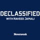 Declassified with Naveed Jamali