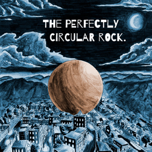 The Perfectly Circular Rock podcast