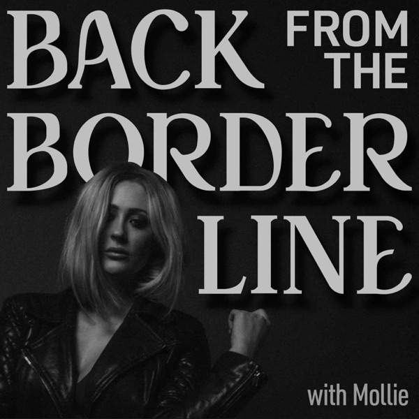 Back From The Borderline | Self-Awareness & Spirituality
