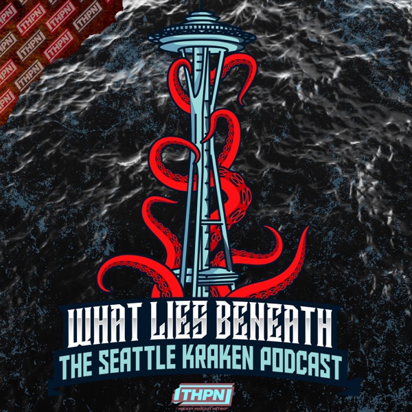 What Lies Beneath: The Seattle Kraken Podcast