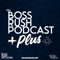 Boss Rush Podcast Spotlights and One V One Interviews