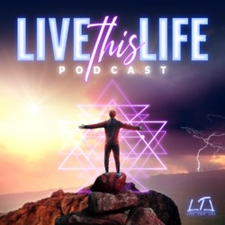 Live This Life Podcast