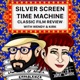 Silver Screen Time Machine - Wendy's Classic Film Review