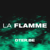La Flamme - DTER