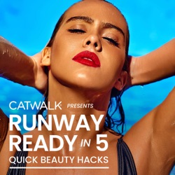 Runway Ready in 5: Quick Beauty Hacks