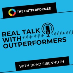 Real Talk with Outperformers