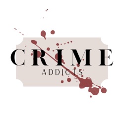 Crime Addicts Pod