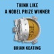 Think Like A Nobel Prize Winner