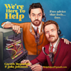 We're Here to Help - Jake Johnson and Gareth Reynolds