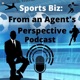 Sports Biz: From an Agent’s Perspective 