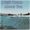 I Still Think About You artwork