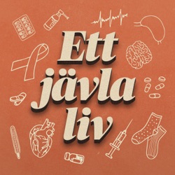 Ett jävla liv podcast