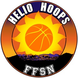 Helio Hoops Network: A Phoenix Suns Podcast