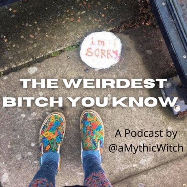 The Weirdest Bitch You Know Artwork