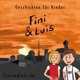 Fini & Luis - Geschichten für Kinder