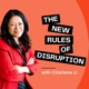 The New Rules of Disruption