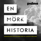 En mörk historia - PodMe / Just Stories