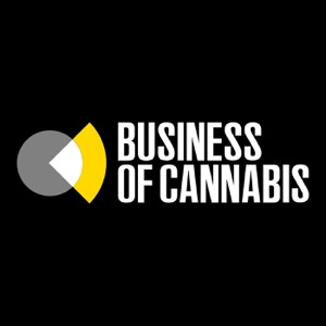 Business of Cannabis: Cannabis News | Cannabis Views | Cannabis Trends