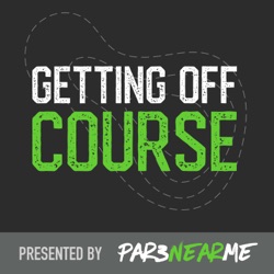 Getting Off Course Podcast